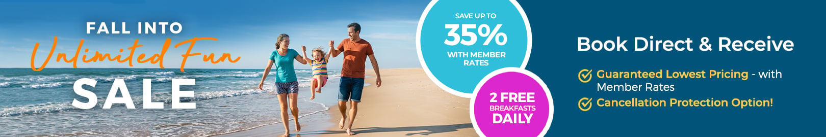 Fall into Unlimited Fun Sale - Save up to 35% with Member Rates