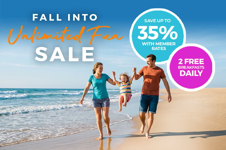 Fall into Unlimited Fun Sale - Save up to 35% with Member Rates